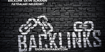 Backlink Satın Almanın Faydaları Nelerdir?