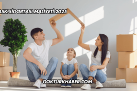 DASK Sigortası Maliyeti 2025