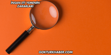 İnsan Eti Yemenin Zararları