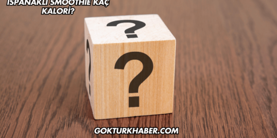 Ispanaklı Smoothie Kaç Kalori?