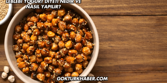 Leblebi Yoğurt Diyeti Nedir ve Nasıl Yapılır?