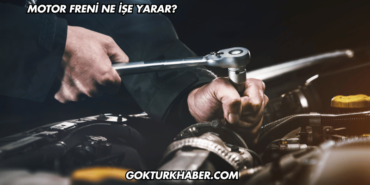 Motor Freni Ne İşe Yarar?