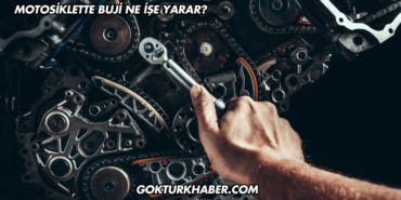 Motosiklette Buji Ne İşe Yarar?