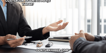 Özel Sağlık Sigortası Ne İşe Yarar?