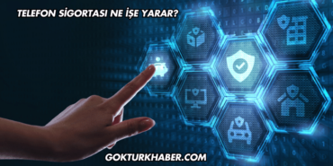 Telefon Sigortası Ne İşe Yarar?