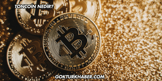 Toncoin Nedir?