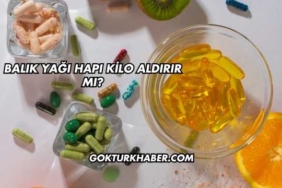 Balık Yağı Hapı Kilo Aldırır mı?