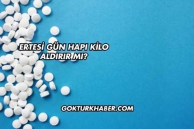 Ertesi Gün Hapı Kilo Aldırır mı?