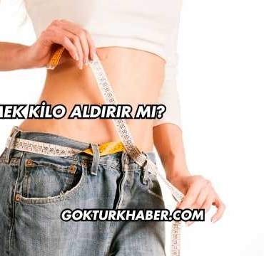 Etimek Kilo Aldırır mı?