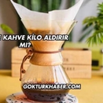 Filtre Kahve Kilo Aldırır mı?