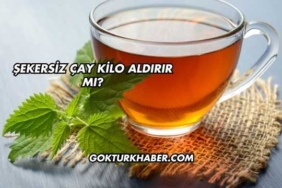 Şekersiz Çay Kilo Aldırır mı?