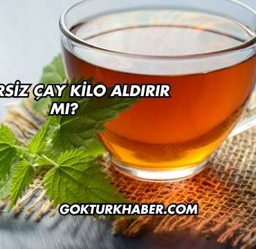 Şekersiz Çay Kilo Aldırır mı?