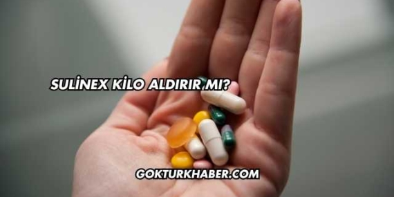 Sulinex Kilo Aldırır mı?