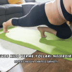 Evde Kilo Verme Yolları Nelerdir