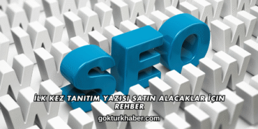 İlk Kez Tanıtım Yazısı Satın Alacaklar İçin Rehber