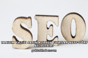 Tanıtım Yazısı Satın Alırken Fiyatlar Neye Göre Belirlenir?