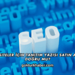 Yeni Siteler İçin Tanıtım Yazısı Satın Almak Doğru mu?